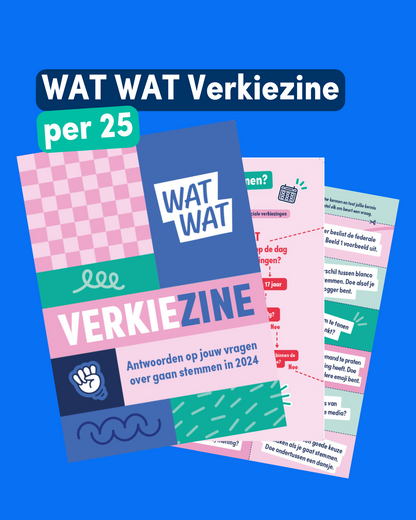 WAT WAT - VerkieZINE - per 25 stuks